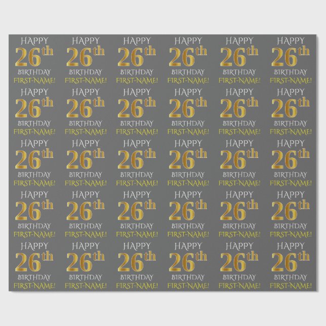 Papier Cadeau Gray, Faux Gold "HAPPY 26th BIRTHDAY" (Plat)