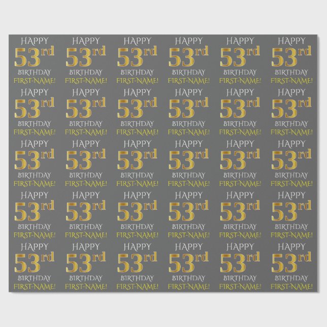 Papier Cadeau Gray, Faux Gold "HAPPY 53rd BIRTHDAY" (Plat)