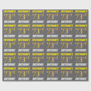Papier Cadeau Grey, Faux/Imitation Gold, "73e anniversaire"