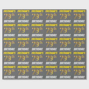 Papier Cadeau Grey, Faux/Imitation Gold, "79e ANNIVERSAIRE"