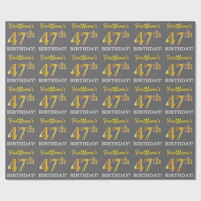 Papier Cadeau Grey, Imitation Gold Look "47th BIRTHDAY" (Plat)