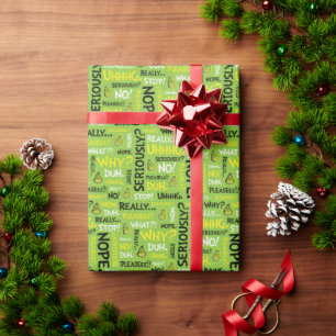 Papier Cadeau Grincheux Snarky   Phrase modèle Grinch Snarky