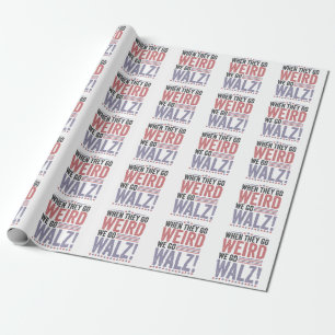 Papier Cadeau Harris Walz Élection Quand Ils Vont Bizarre Nous A