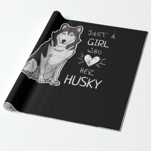 Papier Cadeau Husky   Juste Une Fille Qui Aime Son Chien Husky