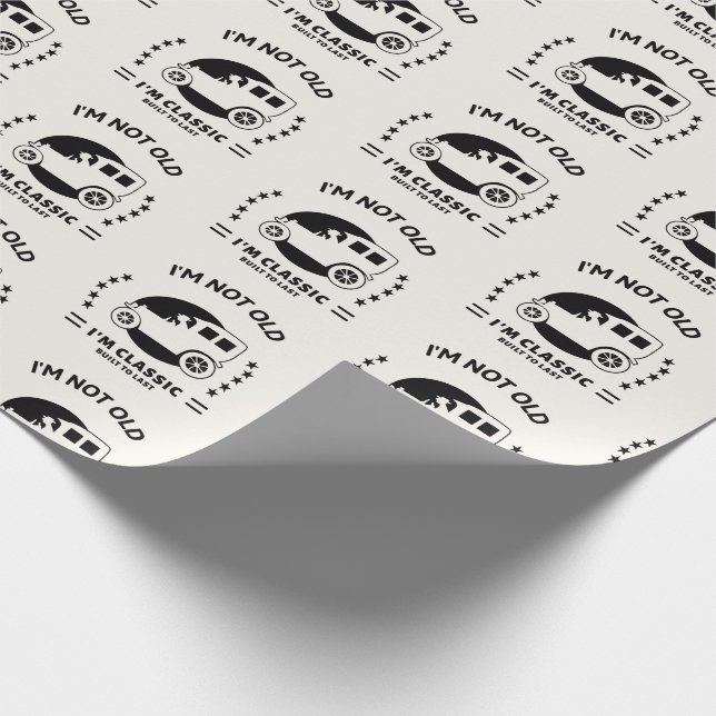 Papier Cadeau I'm not old i'm classic with old car (Coin)