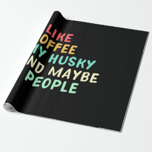 Papier Cadeau J'Aime Le Café Et Mon Husky