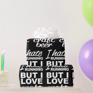 Papier Cadeau Je déteste courir mais j'adore la bière artisanale