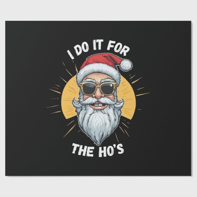 Papier Cadeau Je le fais pour Ho s Funny Noël père Noël (Plat)