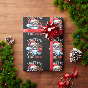 Papier Cadeau Je le fais pour les Ho's Funny Christmas Santa