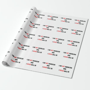 Papier Cadeau Je ne suis pas Américain et je ne serai jamais Can