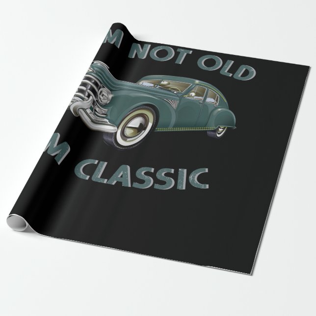 Papier Cadeau Je ne suis pas vieux Je suis classique drôle voitu (Déroulé)