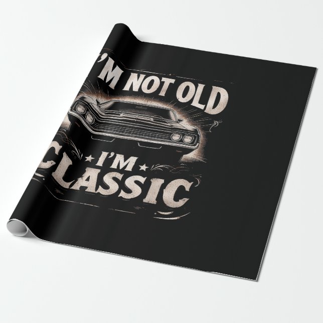 Papier Cadeau Je ne suis pas vieux Je suis classique Retro Vinta (Déroulé)