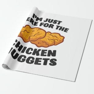 Papier Cadeau Je suis juste là pour les nuggets de poulet