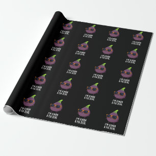 Papier Cadeau Je suis Kinda A Fig Deal Funny Fruit Pun Dark BG