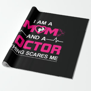 Papier Cadeau Je suis une maman et un docteur rien me fait peur