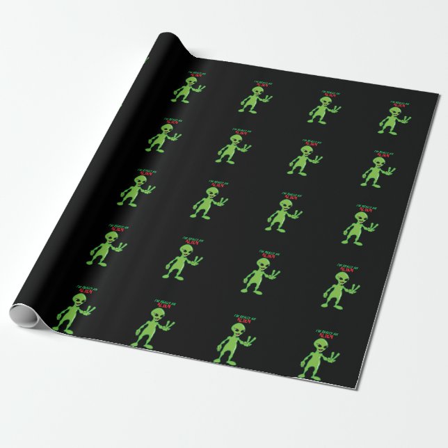 Papier Cadeau Je suis vraiment un Alien (Déroulé)