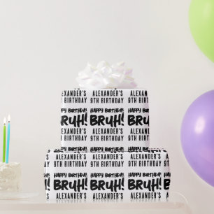 Papier Cadeau Joyeux anniversaire Bruh Boy's adolescent Ado Boy