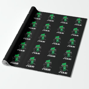 Papier Cadeau Juan Funny Mexicain Numéro Un Pun Dark BG