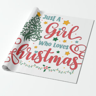Papier Cadeau Juste une fille qui aime Noël