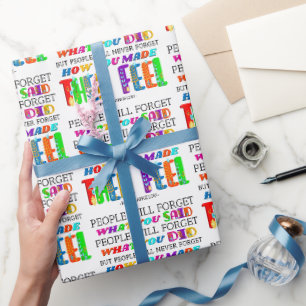 Papier Cadeau Les gens n'oublieront jamais ce que vous leur avez
