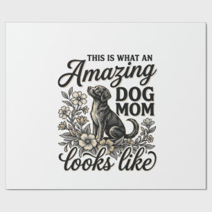 Papier Cadeau Maman de chien incroyable Design floral vintage po