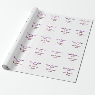 Papier Cadeau Meilleur enseignant jamais ajouter nom date année