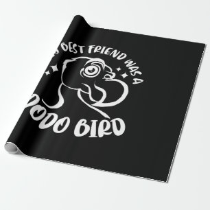 Papier Cadeau Mon Meilleur Ami Était Un Oiseau De Dodo