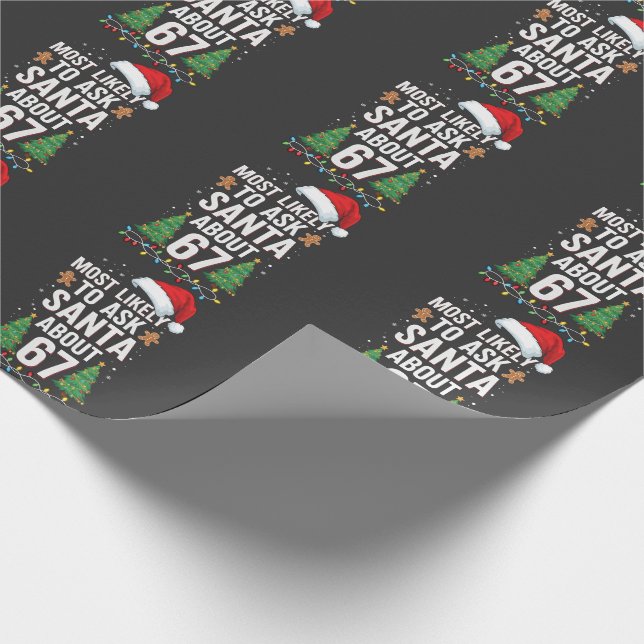 Papier Cadeau Most Likely To Ask Santa About 67 Six Seven Xmas  (Coin)