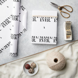 Papier Cadeau Motif Ultra Modern Bold "Best Mama Ever"