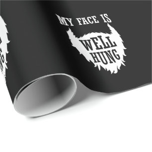 Papier Cadeau "My Face is Well Hung"