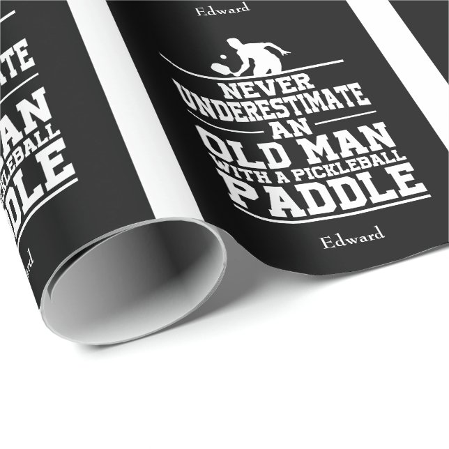 Papier Cadeau Ne jamais sous-estimer Vieux Homme Drôle Picklebal (Coin rond)