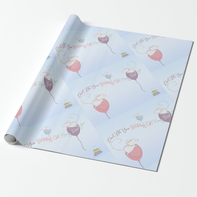 Papier Cadeau Ne laisse pas ton anniversaire s'éloigner de tes s (Déroulé)