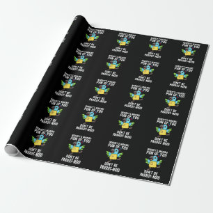 Papier Cadeau Ne soyez pas perroquet-noid Funny Bird Parrot Pun 