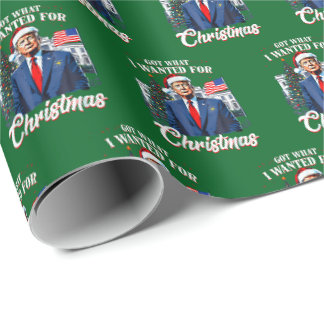 Papier Cadeau Obtenu ce que je voulais pour Noël Trump