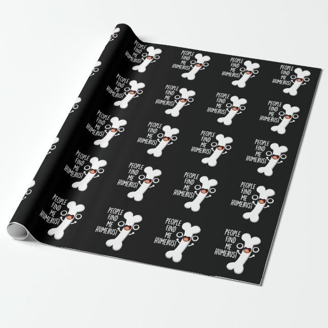 Papier Cadeau On Me Trouve Humerus Funny Bone Pun Dark BG (Déroulé)