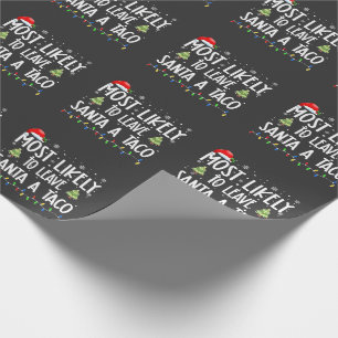 Papier Cadeau Plus susceptible de laisser un taco de Noël à Sant