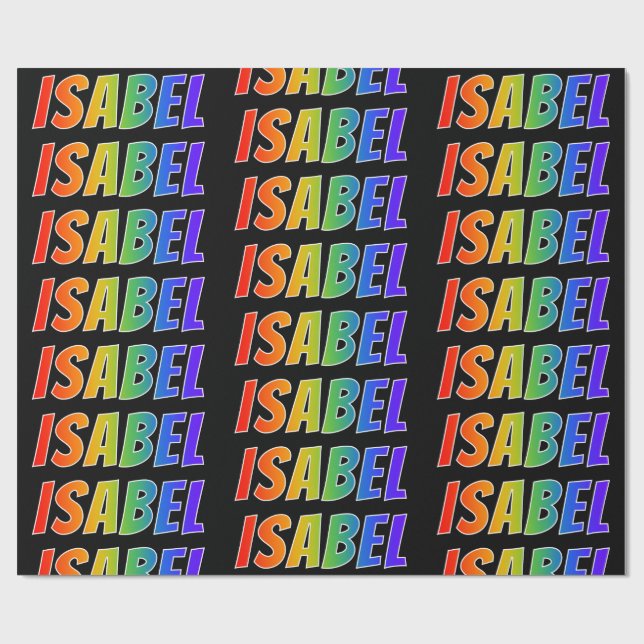 Papier Cadeau Prénom "ISABEL" d'arc-en-ciel ; Amusement et (Plat)