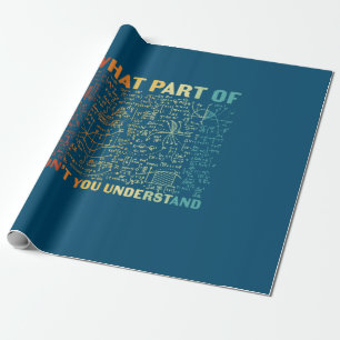 Papier Cadeau Professeur De Mathématiques Quelle Partie Des Math
