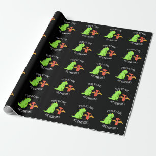 Papier Cadeau Puns Ptéro-Bles Sont Rawrsome Dinosaur Pun Dark BG