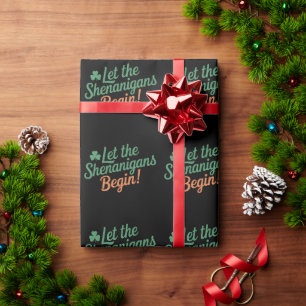 Papier Cadeau Que les Shenanigans commencent Drôle de Saint-Patr