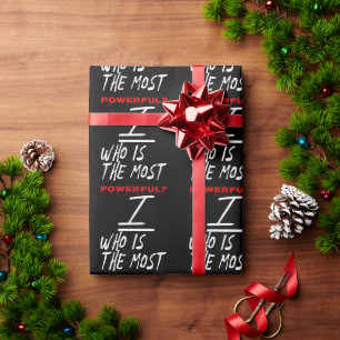 Papier Cadeau Qui est le plus puissant? I