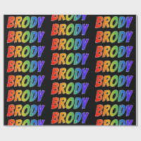 Rainbow prénom "BRODY"; Amusant et coloré