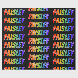Papier Cadeau Rainbow prénom "PAISLEY"; Amusant et coloré