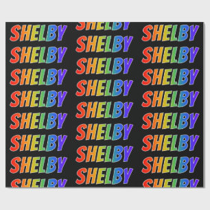 Papier Cadeau Rainbow prénom "SHELBY"; Amusant et coloré