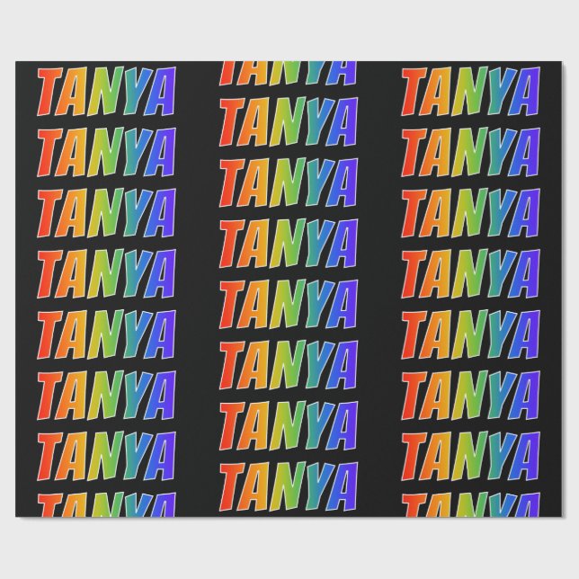 Papier Cadeau Rainbow Prénom "TANYA"; Amusant et coloré (Plat)