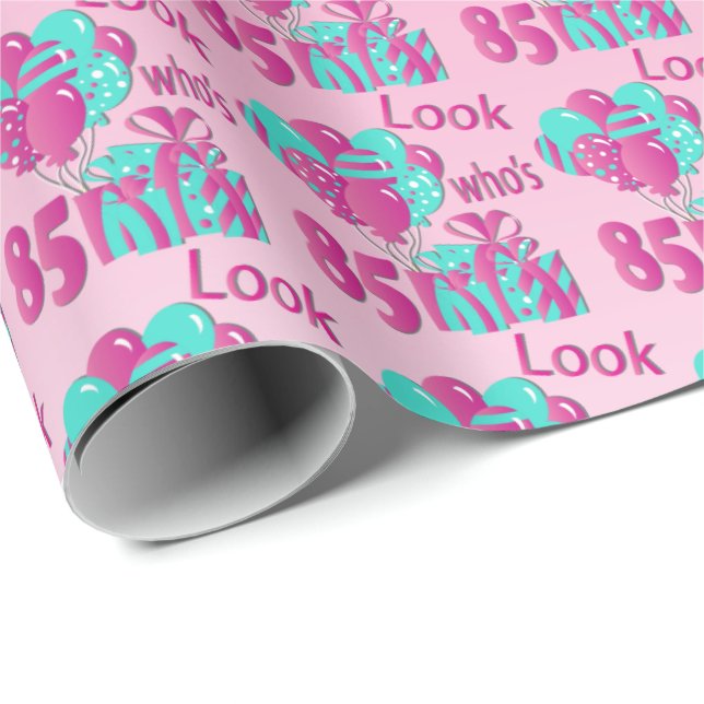 Papier Cadeau Regardez qui est 85 dans le rose et le Turquoise2 (Coin rond)