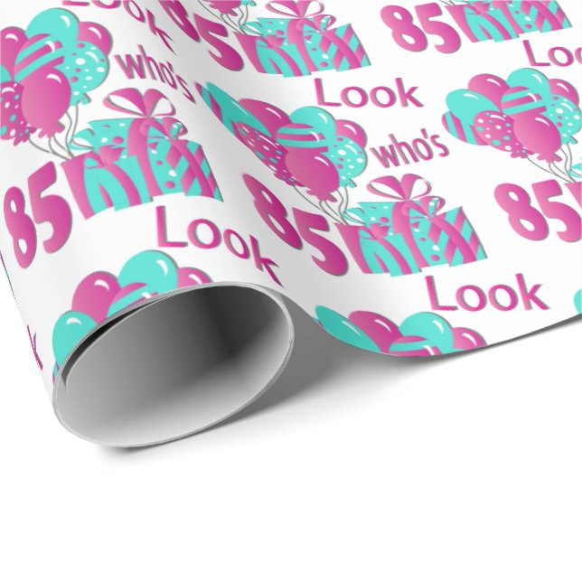 Papier Cadeau Regardez qui est 85 dans le rose et le Turquoise3 (Coin rond)