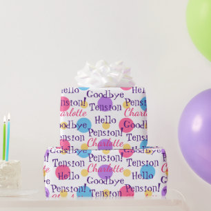 Papier Cadeau Retraite amusante Adieu Tension Citation