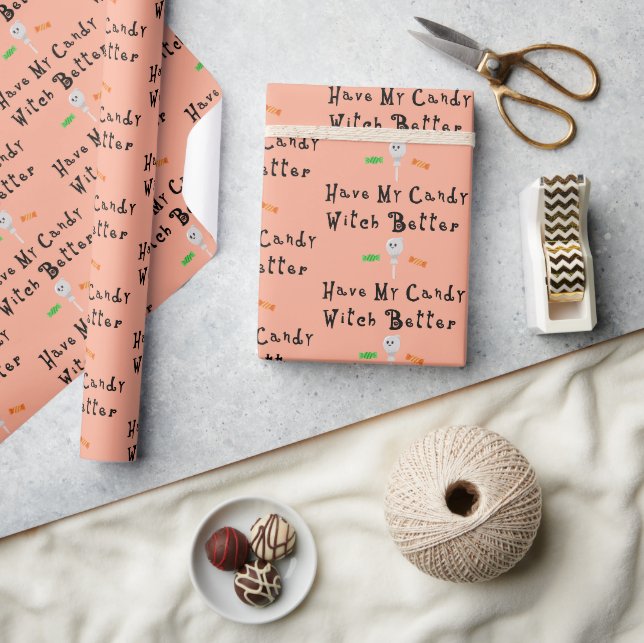 Papier Cadeau Sorcière Il Vaut Mieux Avoir Mon Bonbon | Lettres  (Artisanat)