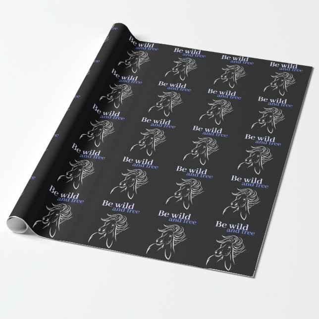 Papier Cadeau Soyez sauvage et Cheval libre (Déroulé)